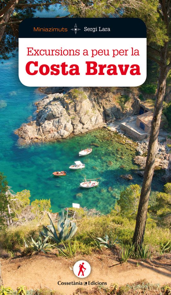 Excursions A Peu Per La Costa Brava