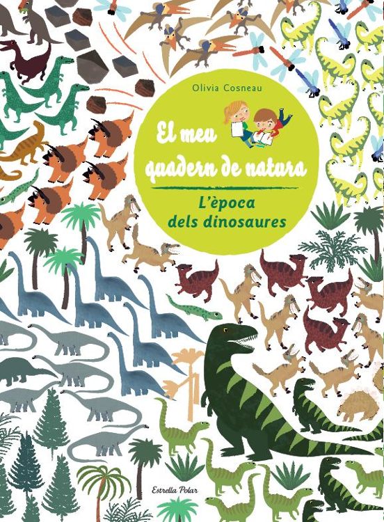 L Època Dels Dinosaures. El Meu Quadern De Natura