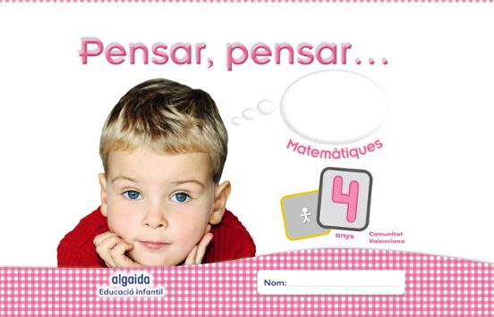 Pensar Pensar... Matemátiques Infantil 4 Anys