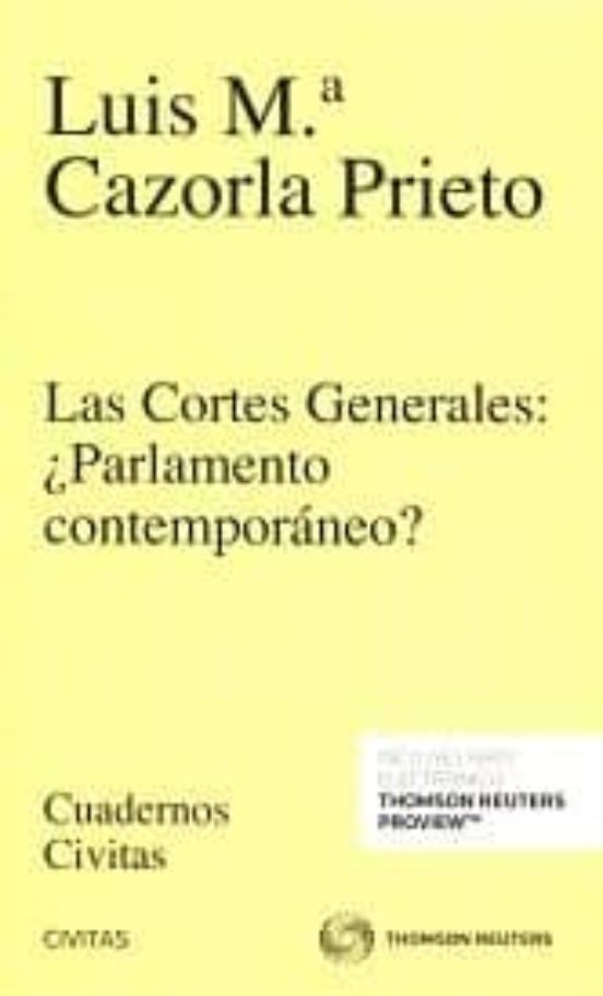 Las Cortes Generales ¿parlamento Contemporáneo?