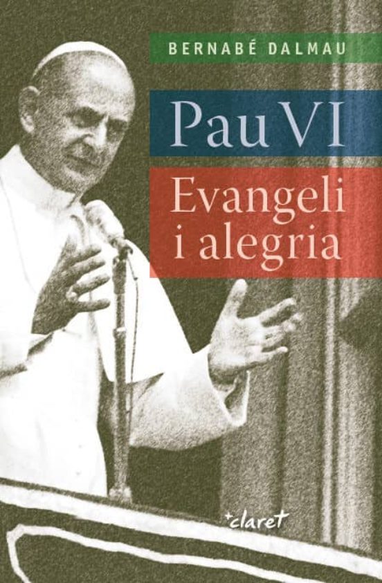 Pau Vi: Evangeli I Alegria