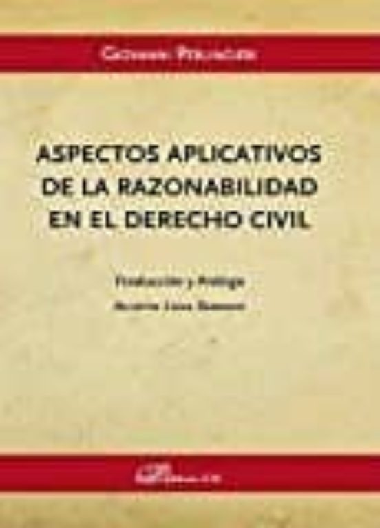 Aspectos Aplicativos De La Razonabilidad En El Derecho Civil