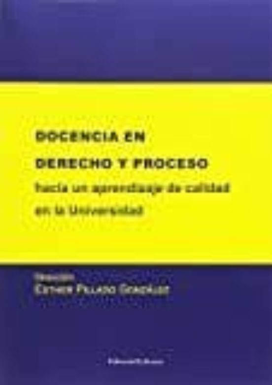Docencia en Derecho y Proceso: Hacia un Aprendizaje de Calidad en la u