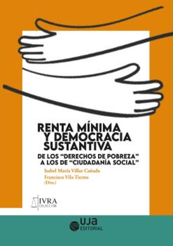 Renta Mínima y Democracia Sustantiva: De los Derechos de Pobreza a lo
