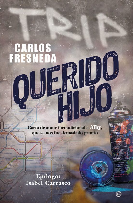 Querido Hijo: Carta de Amor Incondicional a Alby Que Se nos Fue Demasi