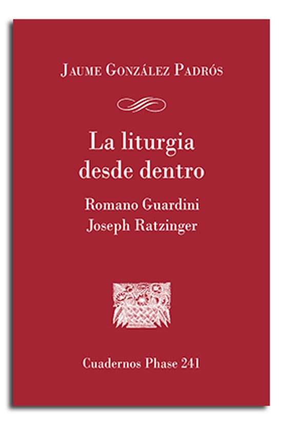 La Liturgia Desde Dentro