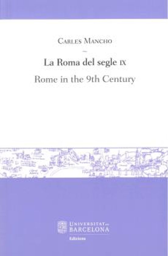 La Roma Del Segle Ix