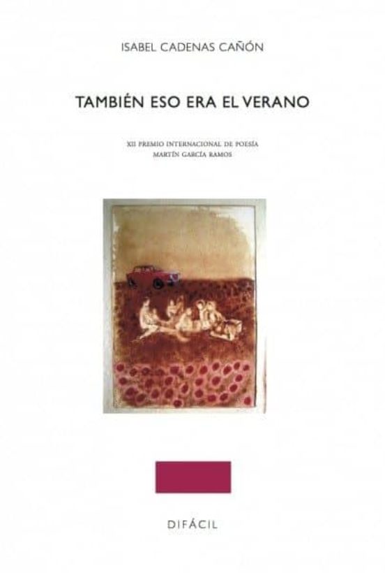 También Eso Era El Verano
