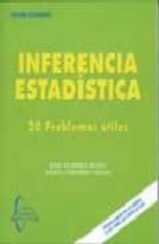 Inferencia Estadistica: 20 Problemas Utiles
