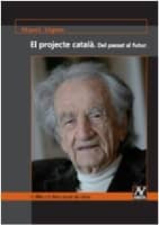 El Projecte Catala: Del Passat Al Futur