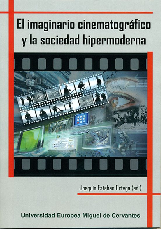 El Imaginario Cinematográfico Y La Sociedad Hipermoderna