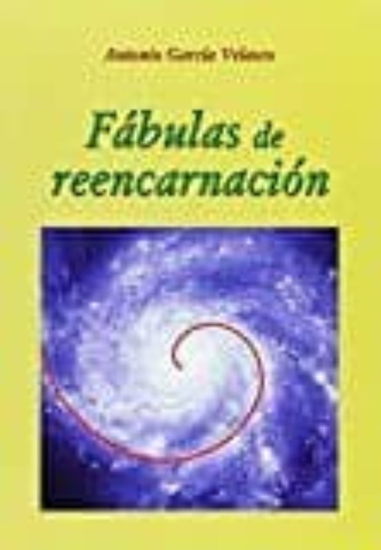 Fábulas De Reencarnación