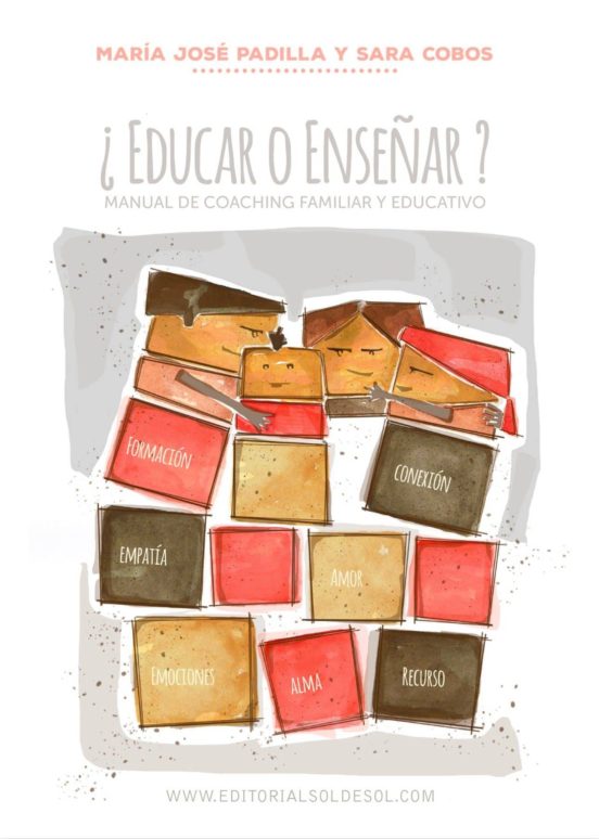 ¿educar O Enseñar?: Manual De Coaching Familiar Y Eductavio