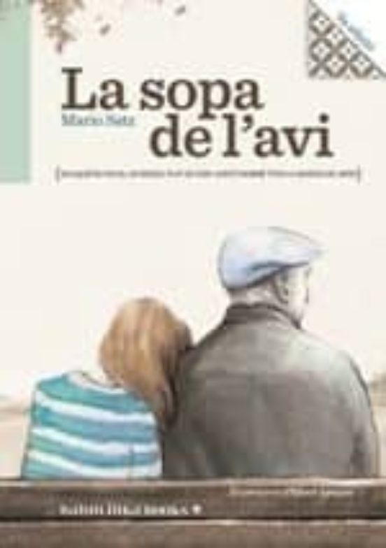 La Sopa de L Avi -3A Edició- Tapa Dura