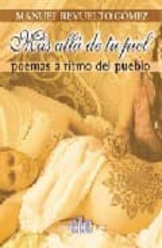 Mas Alla de Tu Piel: Poemas a Ritmo del Pueblo