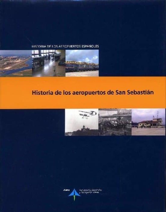 Historia De Los Aeropuertos De San Sebastian