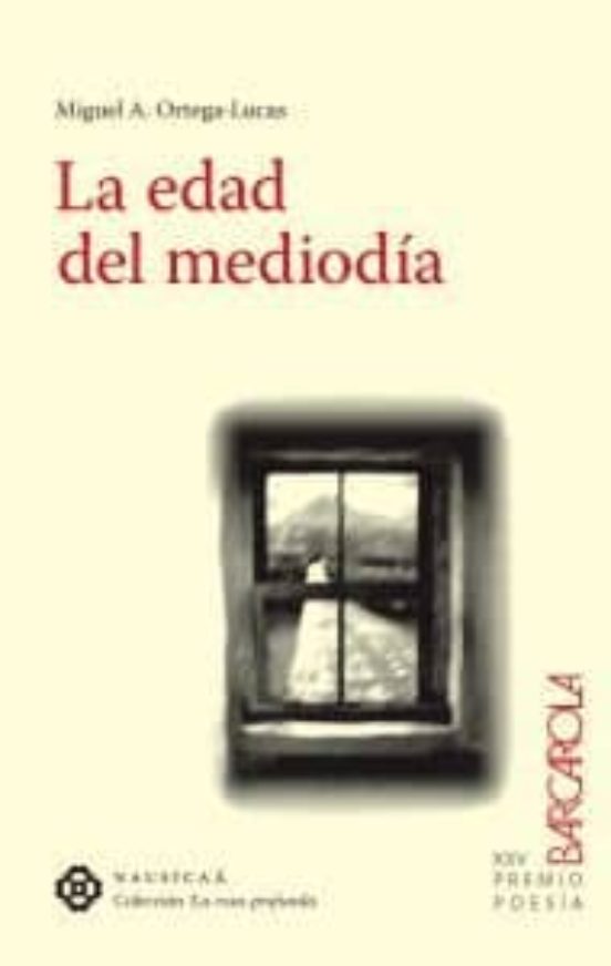 La Edad Del Mediodía