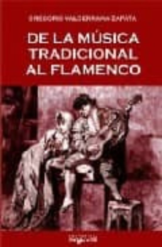 De La Música Tradicional Al Flamenco