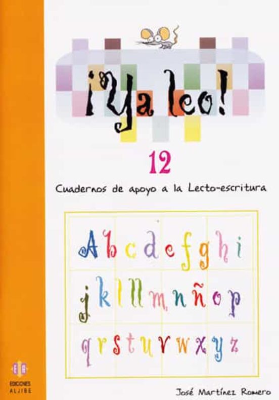 Ya Leo 12: Cuadernos De Apoyo A La Lecto-escritura