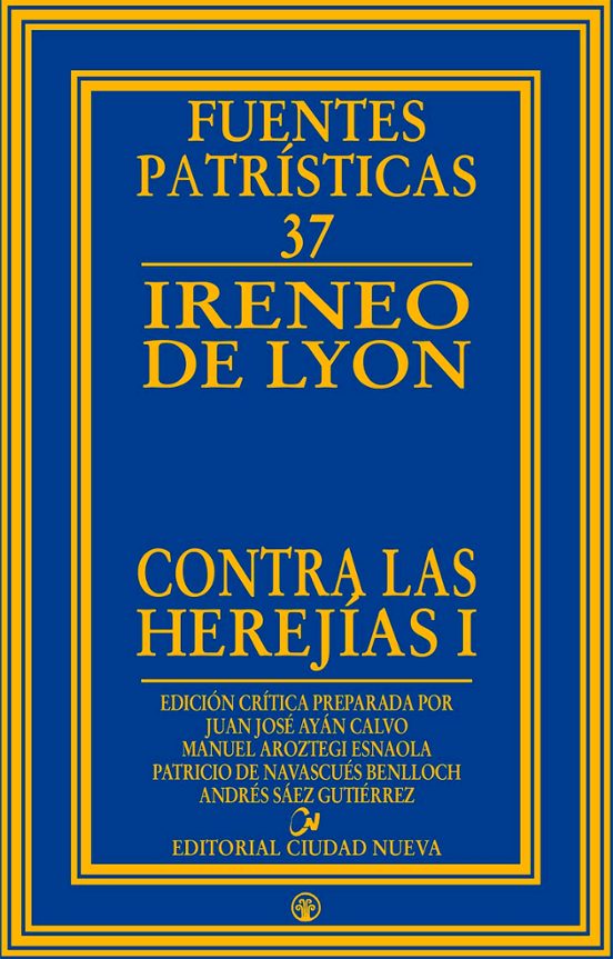 Contra Las Herejías I