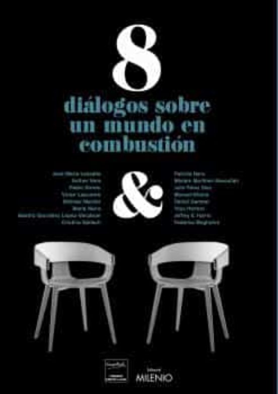 8 Diálogos Sobre Un Mundo En Combustión