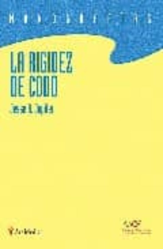 La Rigidez Del Codo