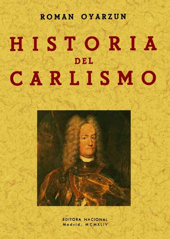 Historia Del Carlismo