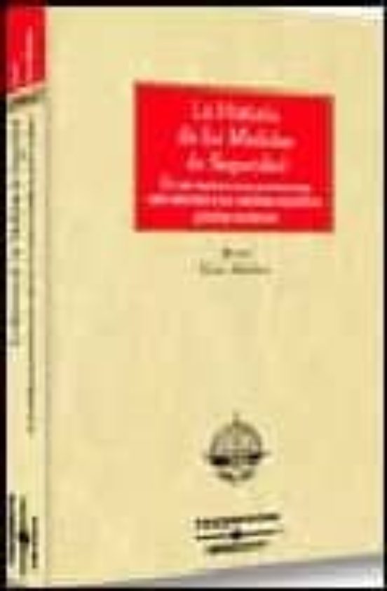 Historia De Las Medidas De Seguridad