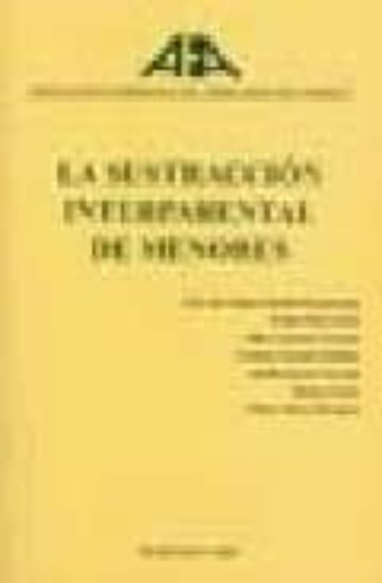 La Sustracción Interparental De Menores