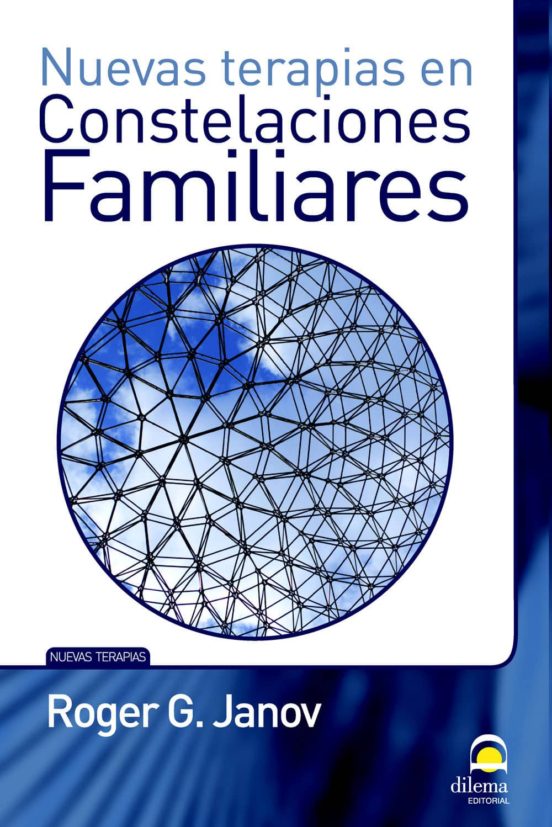 Nuevas Terapias En Constelaciones Familiares