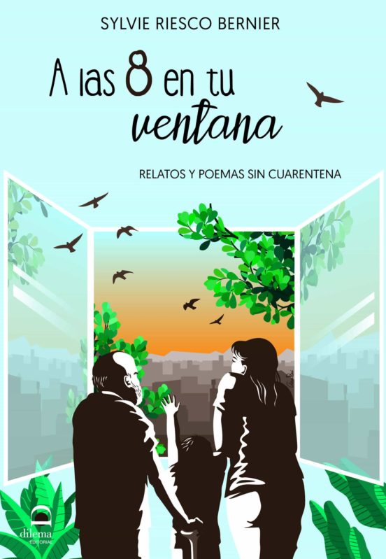 A Las 8 En Tu Ventana