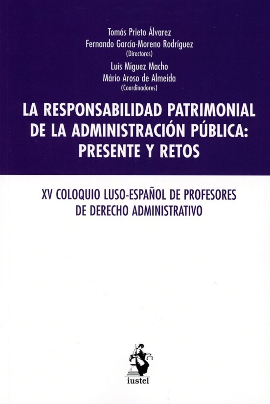 Responsabilidad Patrimonial De La Administración Pública:presente Y Re