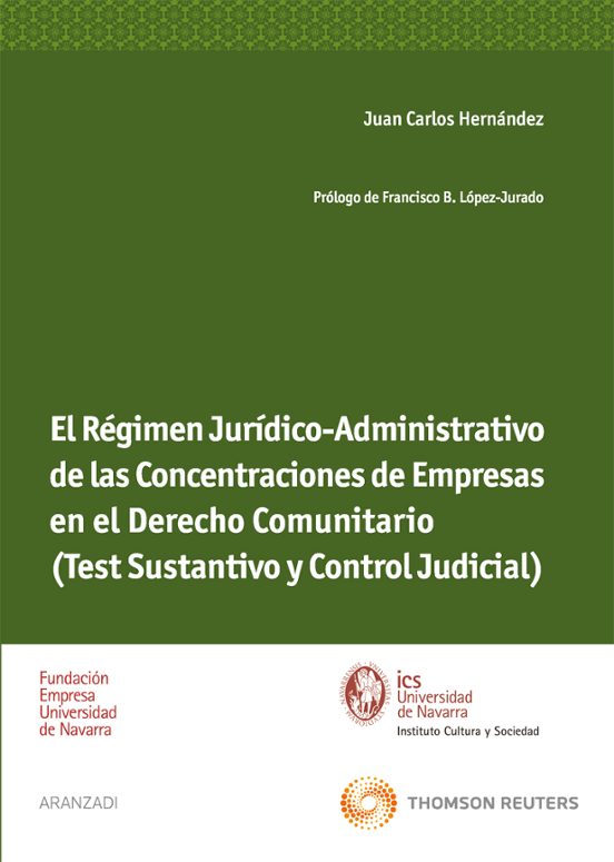 Regimen Juridico-administrativo De Las Concentraciones De Empresa S