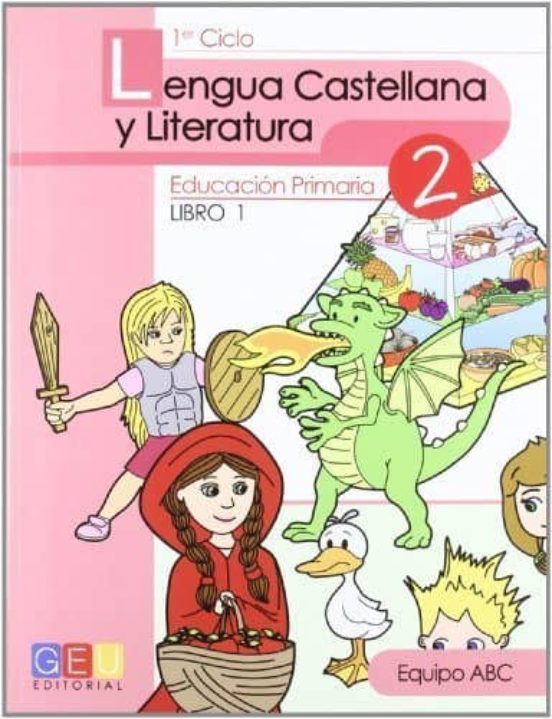 Lengua Castellana y Literatura. Educacion Primaria. Libro 1