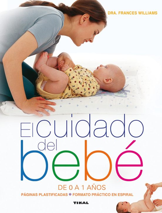 El Cuidado Del Bebé De 0 A 1 Años