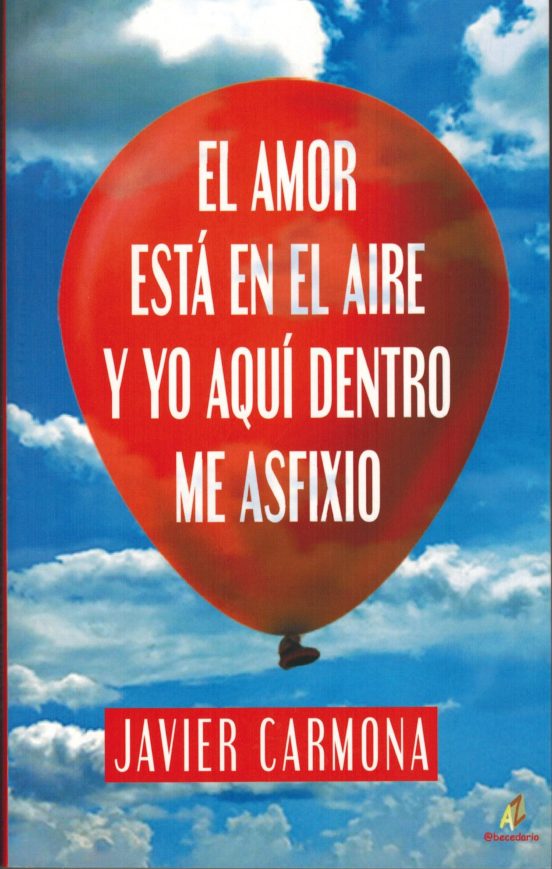 El Amor Esta en el Aire y Yo Aquí Dentro Me Asfixio