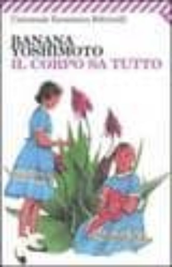 Il Corpo Sa Tutto