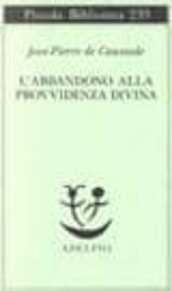 L Abbandono Alla Provvidenza Divina