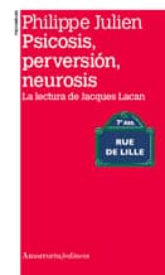 Psicosis Perversion Neurosis