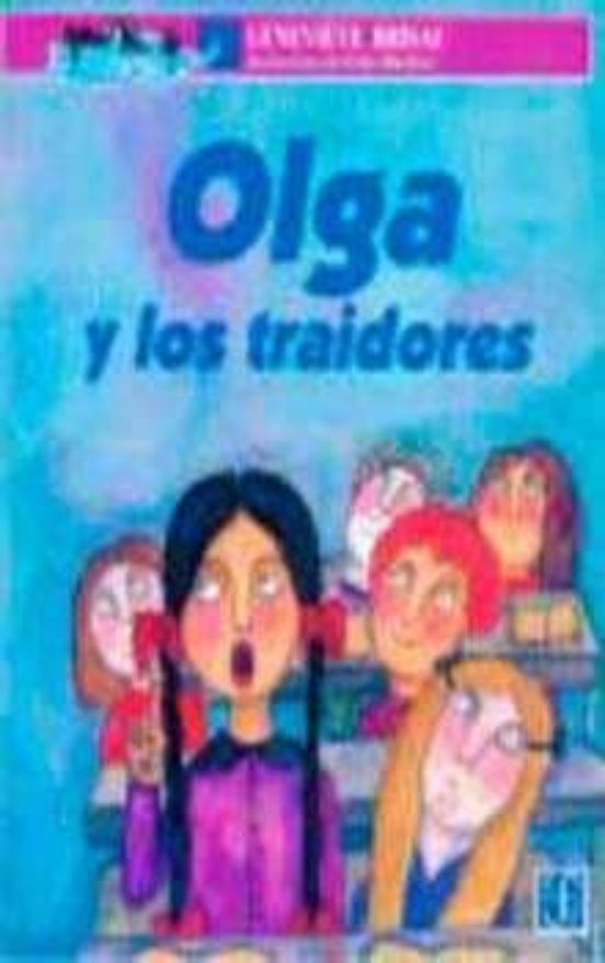 Olga Y Los Traidores