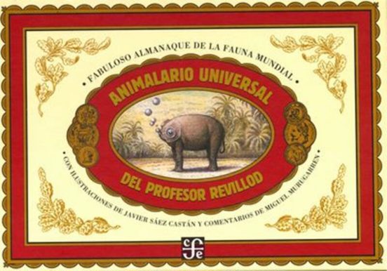 Animalario Universal del Profesor Revillod: Almanaque Ilustrado D e la