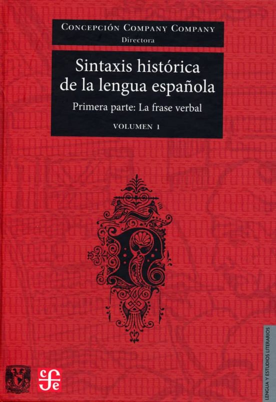 Sintaxis Histórica De La Lengua Española