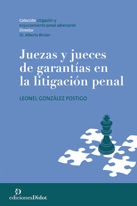 Juezas Y Jueces De Garantias En La Litigacion Penal