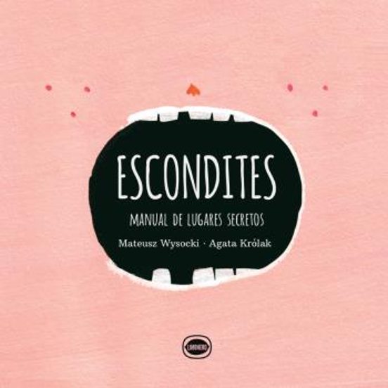 Escondites: Manual De Lugares Secretos