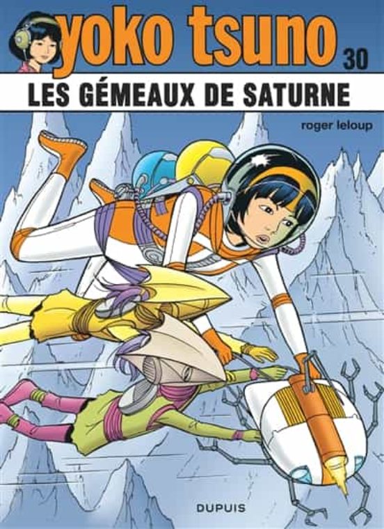 Yoko Tsuno - Volume 30 - Les Gemeaux De Saturne