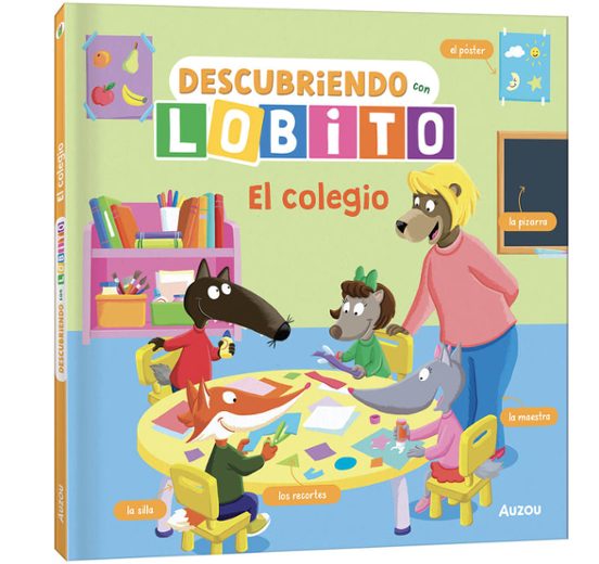 Descubriendo Con Lobito. El Colegio