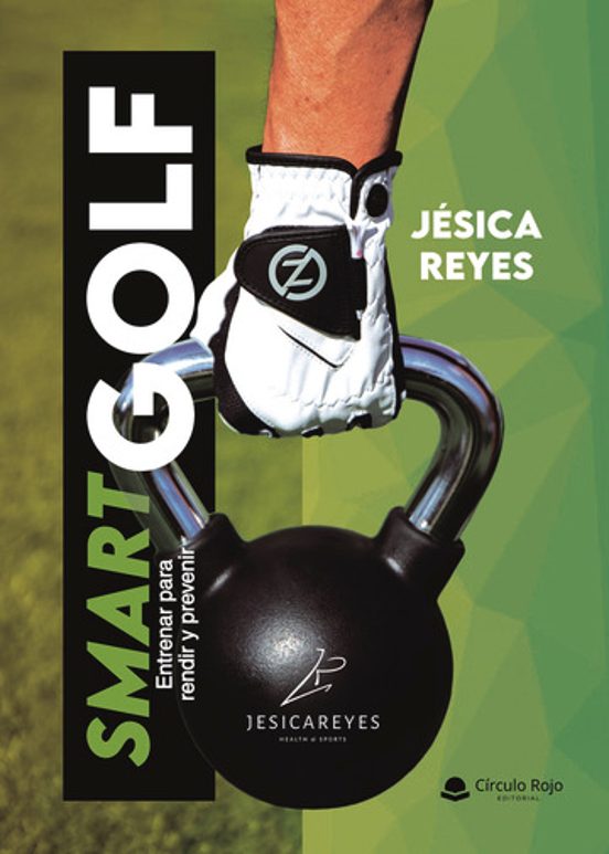 Smart Golf. Entrenar para rendir y prevenir