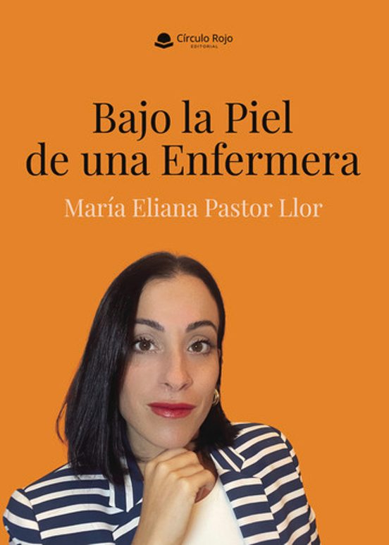 Bajo la Piel de una Enfermera