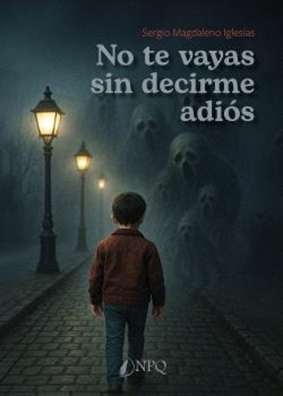 No Te Vayas Sin Decirme Adiós
