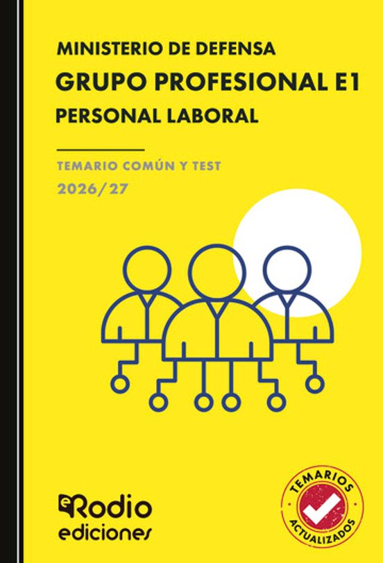 Grupo Profesional E1. Personal Laboral. Ministerio De Defensa. Temario Común Y Test. 2026-27